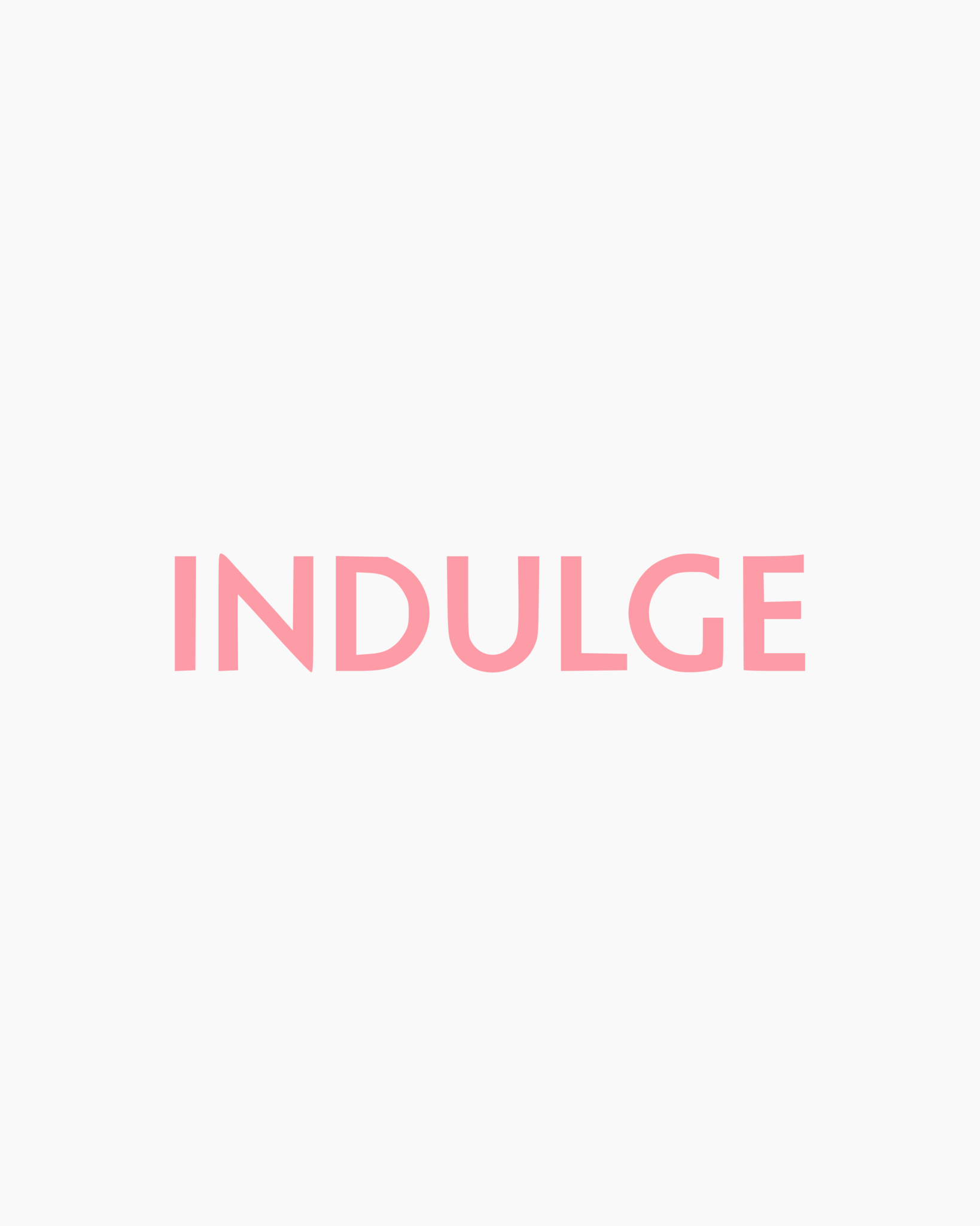 INDULGE